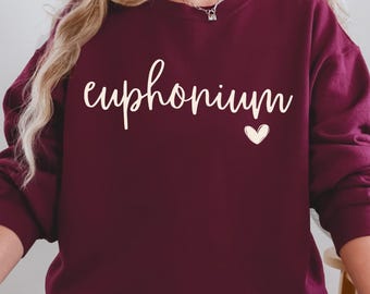 Euphonium Sweatshirt, Brass Player Gift, Heart Sweater, Band Director Gift, Low Brass Section Shirt, Band Mom, Marching Band Shirt, Girls