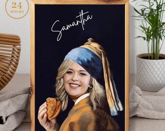 Custom Lady with Pearl Portrait | Friend with the burger | Gunny friend Gift | Best friend Portrait | Famous pearl paintng  | Gift Poster