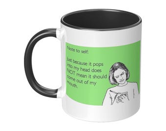 Note To Self. Funny Coffee Mug, Office Humor, Sarcastic Mug, Novelty Mug