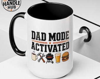 Dad Mode Activated Coffee Mug, Funny Grilling Dad Gift, Ceramic Accent Cup (11oz 15oz)
