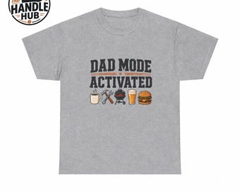 Dad Mode Activated T-Shirt, Funny BBQ Grill Dad Gift