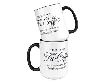 Funny 'Fu-Coffee' Mug, Sarcastic Office Humor, Gag Gift