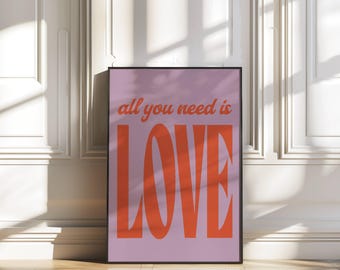 All You Need Is Love Print: Pink Typography, Trendy Dorm Decor (Digital Download)