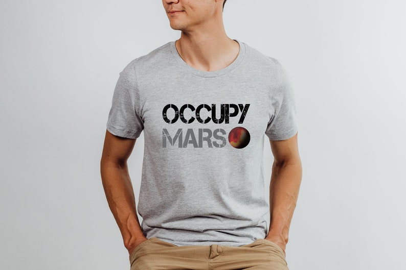 Occupy Mars Shirt, Universe Space Tshirt, Retro Funny Parody