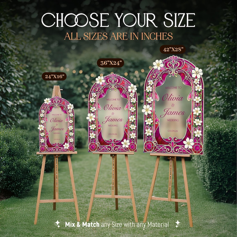 May include: Three arched wedding welcome signs on wooden easels, featuring a magenta stained-glass pattern with white floral accents. Text reads: CHOOSE YOUR SIZE, ALL SIZES ARE IN INCHES, WELCOME TO Olivia & James WEDDING. Sizes: 24x16, 36x24, 42x28.