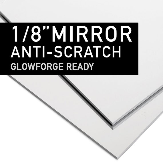 Acrylic Mirror Sheets, Glowforge Mirror Sheets, Anti-scratch