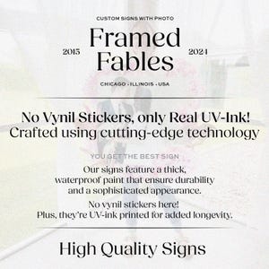 May include: A sign with the text "Framed Fables" and the years 2015 and 2024. The sign also includes the text "CHICAGO . ILLINOIS . USA" and "High Quality Signs". The sign is made with UV-ink and waterproof paint.