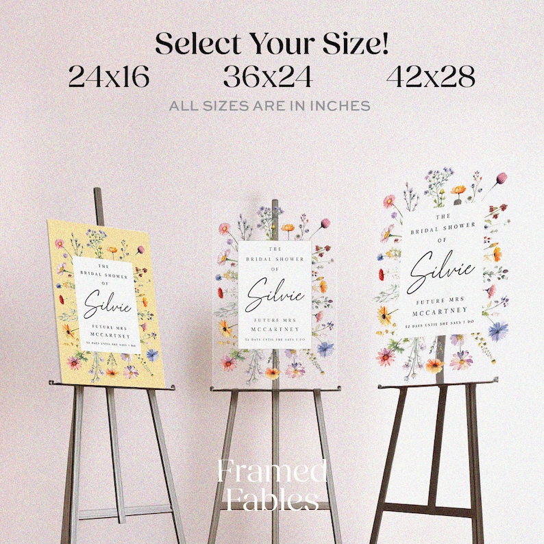May include: Three rectangular bridal shower signs on easels with floral borders and text reading The Bridal Shower of Silvie Future Mrs McCartney. Sizes listed are 24x16, 36x24, and 42x28 inches. The signs feature colorful wildflower illustrations.