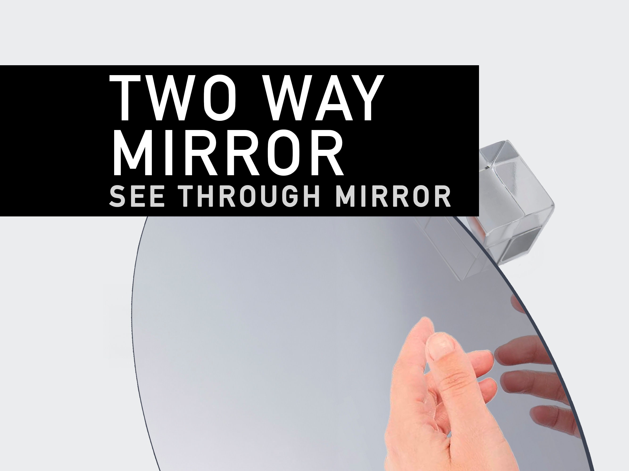 Acrylic Two Way Mirror Choose Your Size for Smart Mirrors, Home Privacy,  Store Security, Infinity Mirrors and Escape Rooms -  Denmark