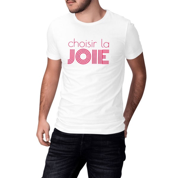 T-shirt écoresponsable unisexe  - choisir la joie