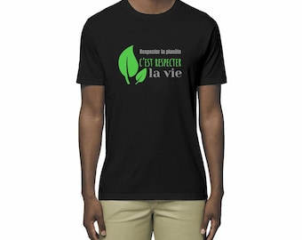Organic Cotton Ecology Activist T-shirt – Respect the Planet, Respect Life | Ethical and Sustainable Fashion | Responsible Commitment