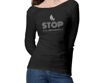 Camiseta de manga larga de algodón orgánico para mujer - ¡Alto a la deforestación!