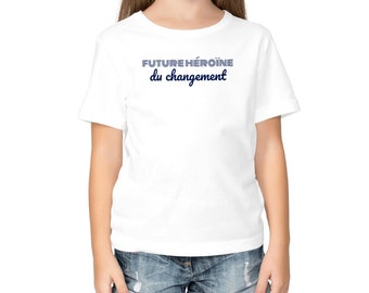Kinder-T-Shirt aus Bio-Baumwolle | Zukünftige Heldin des Wandels | Gedruckt auf Anfrage in Frankreich | Umweltfreundliches T-Shirt für Kinder