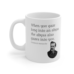 Nietzsche Abyss Quote Coffee Mug, Nihilism Mug, Friedrich Nietzsche, Philosophy, Philosophic, Conversational, Smart, Intellectual Cup, Smart