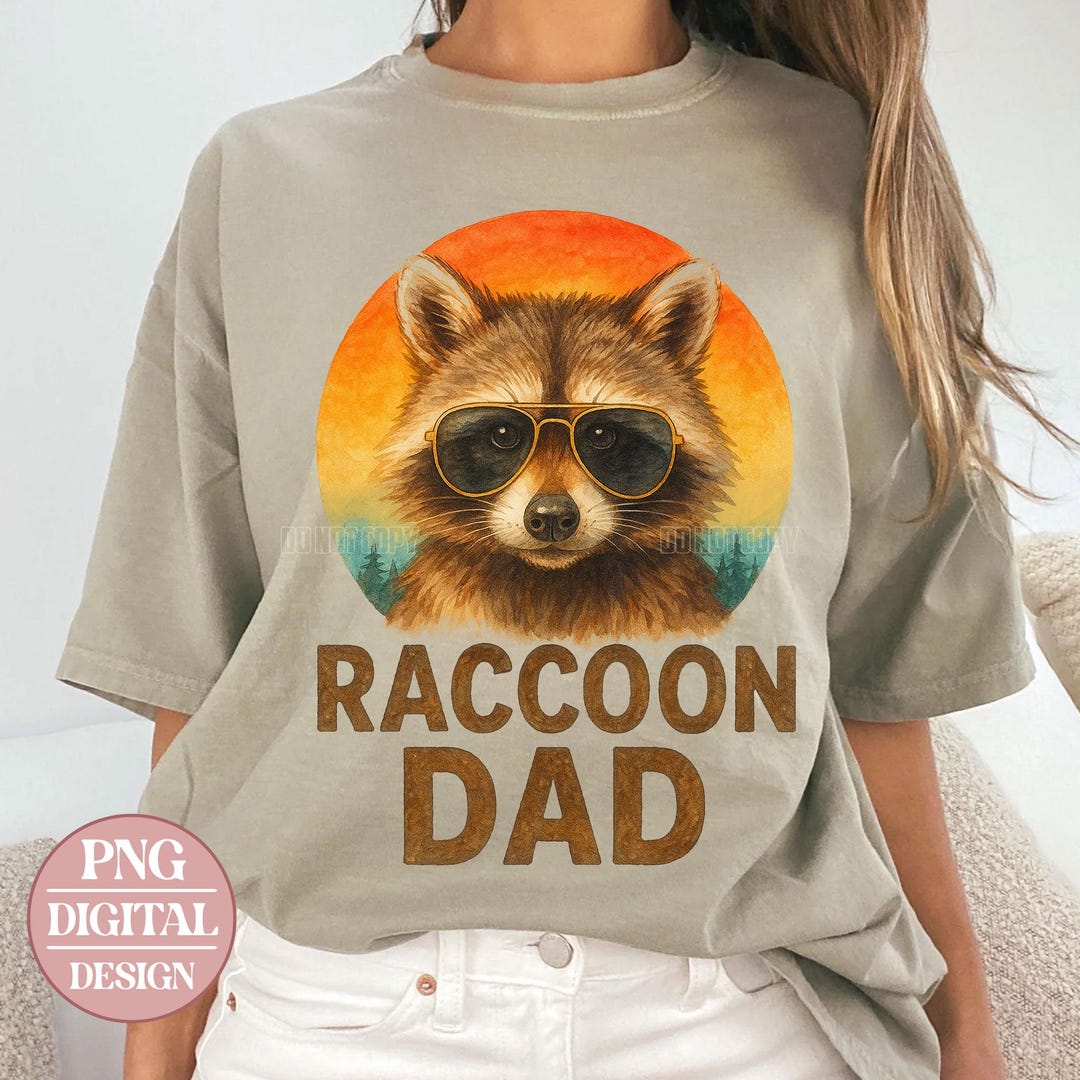 Raccoon Dad Png, Father's Day Gift, Funny Dad Png, Dad Life Png, Father ...