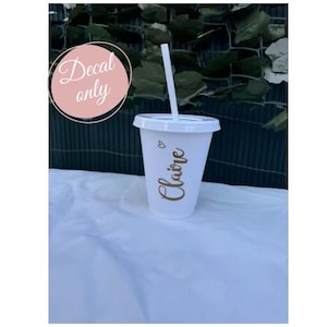Decalcomania personalizzata per tazza fredda / adesivi in vinile / tazza per bevande / 16oz 24oz / attaccati da soli / regalo di nozze fai da te / tazze per damigelle d'onore in vetro