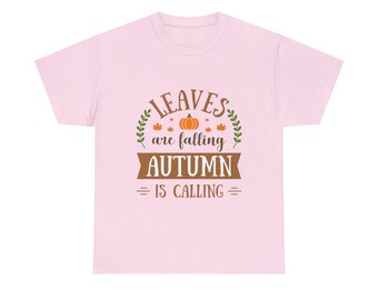 Chasing Fall's Beauty: When Leaves Fall, Autumn Calls.  Unisex Heavy Cotton Tee