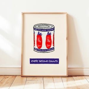Every Second Counts Print, The Bear San Marzano Poster, Tomato Tin Kitchen Wall Decor, UNFRAMED