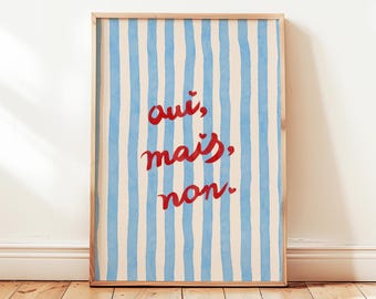 Oui Mais Non Print, Retro French Stripes Poster, Typography Wall Decor, UNFRAMED