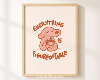 Everything Is Figureoutable Print, Positive Affirmations Poster, Kids Toddler Wall Decor, UNFRAMED