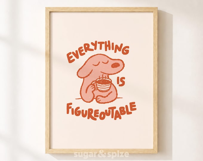 Everything Is Figureoutable Print, Positive Affirmations Poster, Kids Toddler Wall Decor, UNFRAMED
