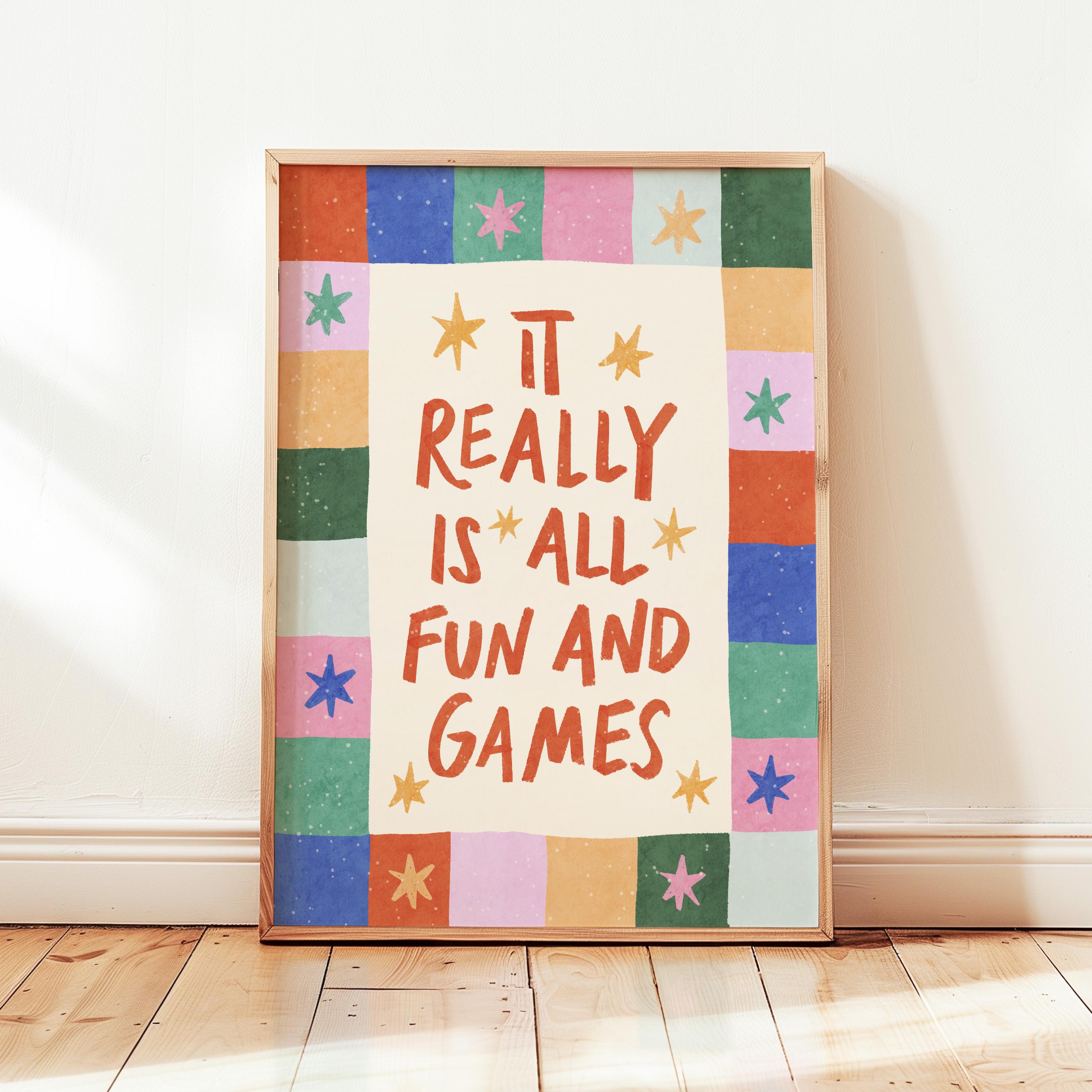 Really is All Fun and Games Print, Colorful Playroom Poster, Nursery ...