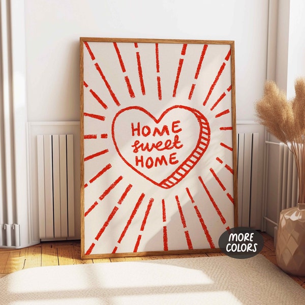 Home Sweet Home, Hand Drawn Heart Quote, Retro Wall Art, Heart Love Poster, Vintage Home Poster, Funky Aesthetic Decor