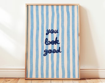 Lámina "Te ves bien", póster de rayas azules para baño, decoración minimalista para la pared del baño, SIN MARCO