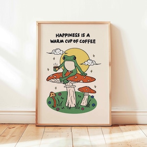 Frog With Coffee Mushroom Print, Positive Vibes Quotes Poster, Cottagecore, Retro Daily Affirmations Wall Art, Coquette Room Decor