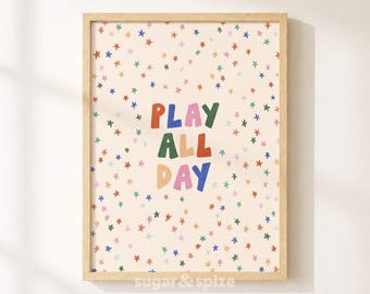 Play All Day Stars Printable, Colorful Playroom Poster, Toddler Wall Decor