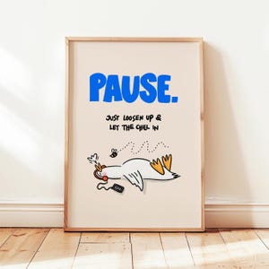 Pause Duck Print, plakat z pozytywnymi afirmacjami, motywacyjny wystrój dla dzieci, słodka sztuka ścienna do biura