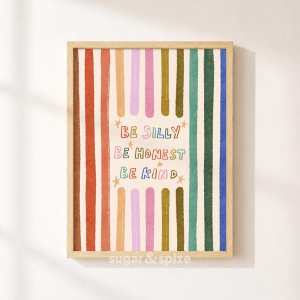 Be Silly Honest Kind Print, Colorful Stars Kids Playroom Poster, Toddler Wall Decor, UNFRAMED