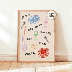 I Am Pasta Print, Pasta & Wine Lover Poster, Pasta Wine Club Printable, Spaghetti Pasta Sketch Art, Danish Pastel Kitchen Decor