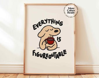 Everything Is Figureoutable Printable, Dog Positive Affirmations Poster, Kids Play Room Wall Decor