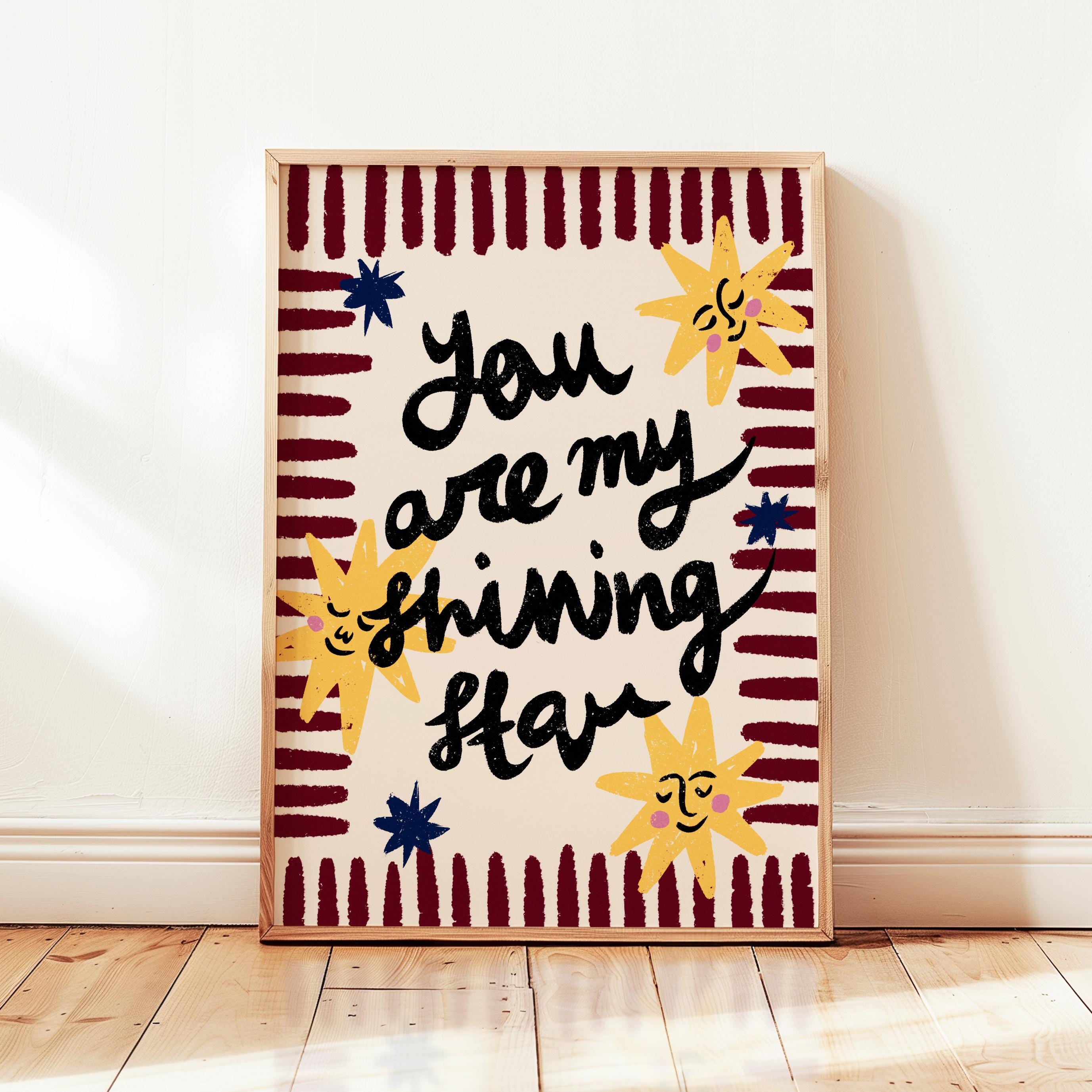You Are a Shining Star Poster - Etsy