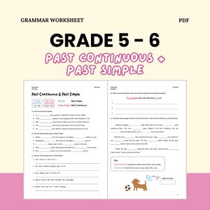 May include: A grammar worksheet for grades 5-6, focusing on past continuous and past simple tenses. The document features exercises, examples, and a key, with a playful illustration of a dog playing soccer.