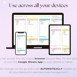 May include: A screenshot of a laptop and a phone displaying a grocery list app. The app is organised into categories such as fruit and vegetables, dairy, meat and seafood, pantry and baking, frozen, bakery, and seasonings and condiments. The text on the screen says "Grocery List" and "Use across all your devices".
