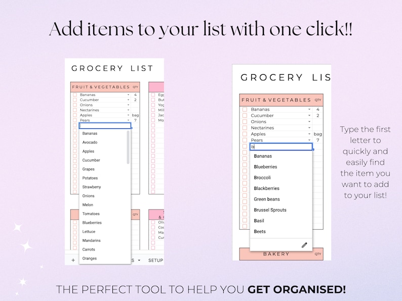 May include: A pink and white grocery list template with a drop-down menu showing a list of fruits and vegetables. The text "Type the first letter to quickly and easily find the item you want to add to your list!" is displayed on the right side of the image. The text "GROCERY LIST" is at the top of the image.