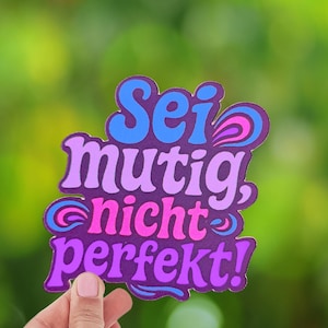 Motiverende sticker Wees dapper, niet perfect! Motiverende stickers voor laptop, planner, bullet journal, aanmoediging, motivatie, succes