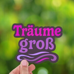 Motivatiesticker Droom groot Motivatiesticker Laptopplanner Bullet Journal Aanmoediging Succes Geluk Inspiratie Liefdesdagboek