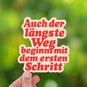 Motivatiesticker Zelfs de langste weg begint met de eerste stap Sticker positieve spreuk Bevestiging cadeau-idee Vinyl glanzend