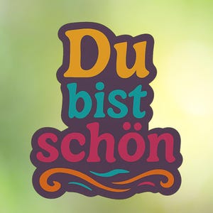 Motivierender Sticker Du bist schön. Motivation Aufkleber Laptop Planer Tagebuch Selbstliebe Ermutigung Erfolg Glück Inspiration Achtsamkeit