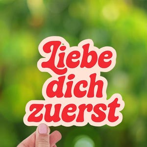 Motiverende sticker, hou eerst van jezelf, sticker, toekomst, positieve spreuk, bevestiging, cadeau-idee, vinyl, glanzend, laptop, dagboek, etc.