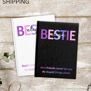 Best Friend Quote Custom Text Journal Personalized Message Book Friend Gift Journal Custom Cover Personalized Text Best Friend Gift Friends
