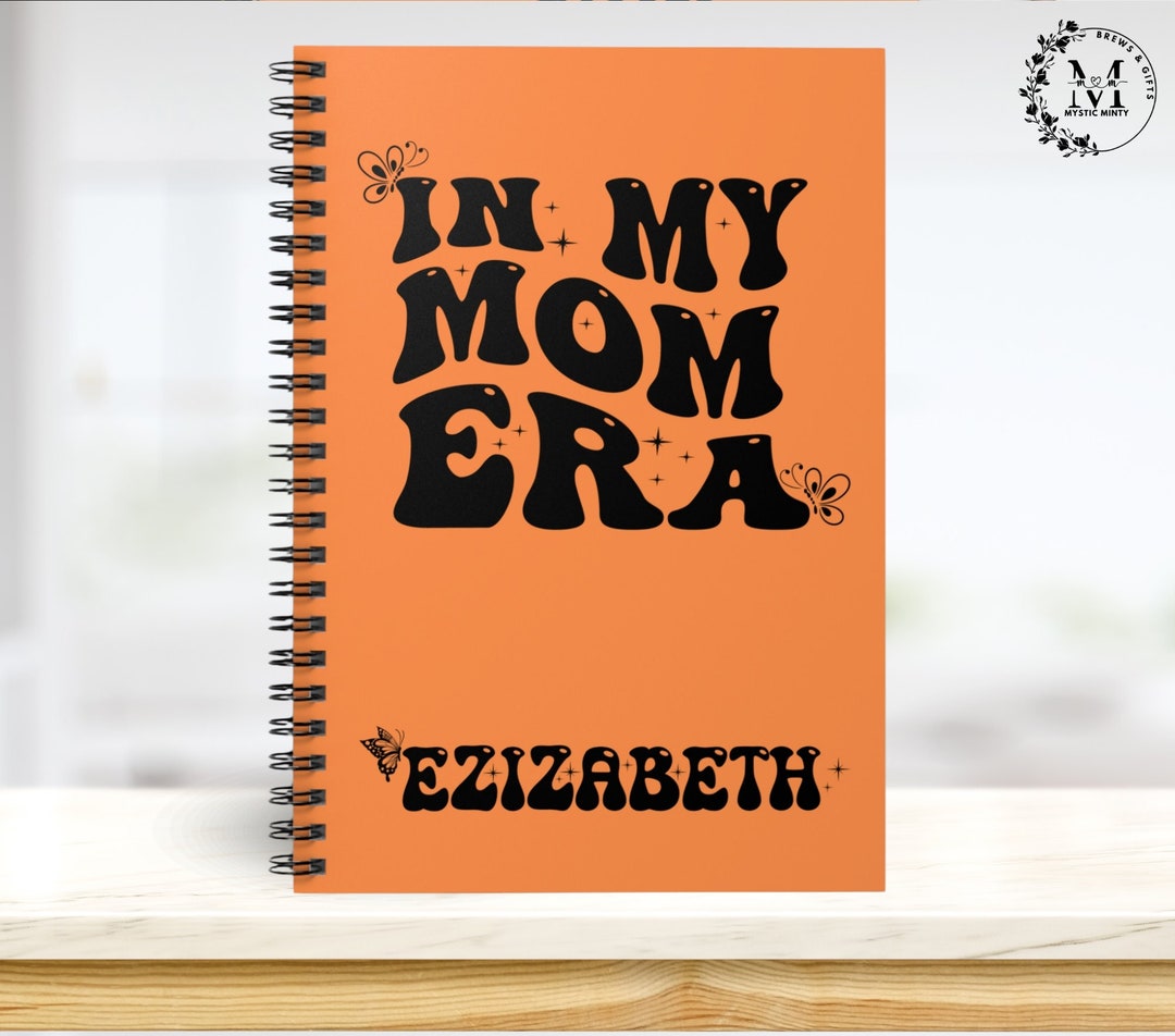 Mom Notebook Design In My Mom Era Custom Personalized Gift Notebook for School Mom Birthday ...
