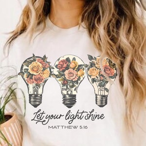 Christian Sweatshirt: &quot;Let Your Light Shine&quot; Bible Verse, Godly Gift
