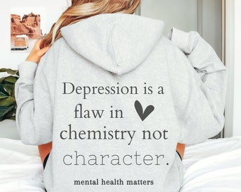 Depressed Anxiety Hoodie Mentalhealth Word on back You matter Depress shirts Selflove Mental health Affirm Dear person Behind me Sweatshirt