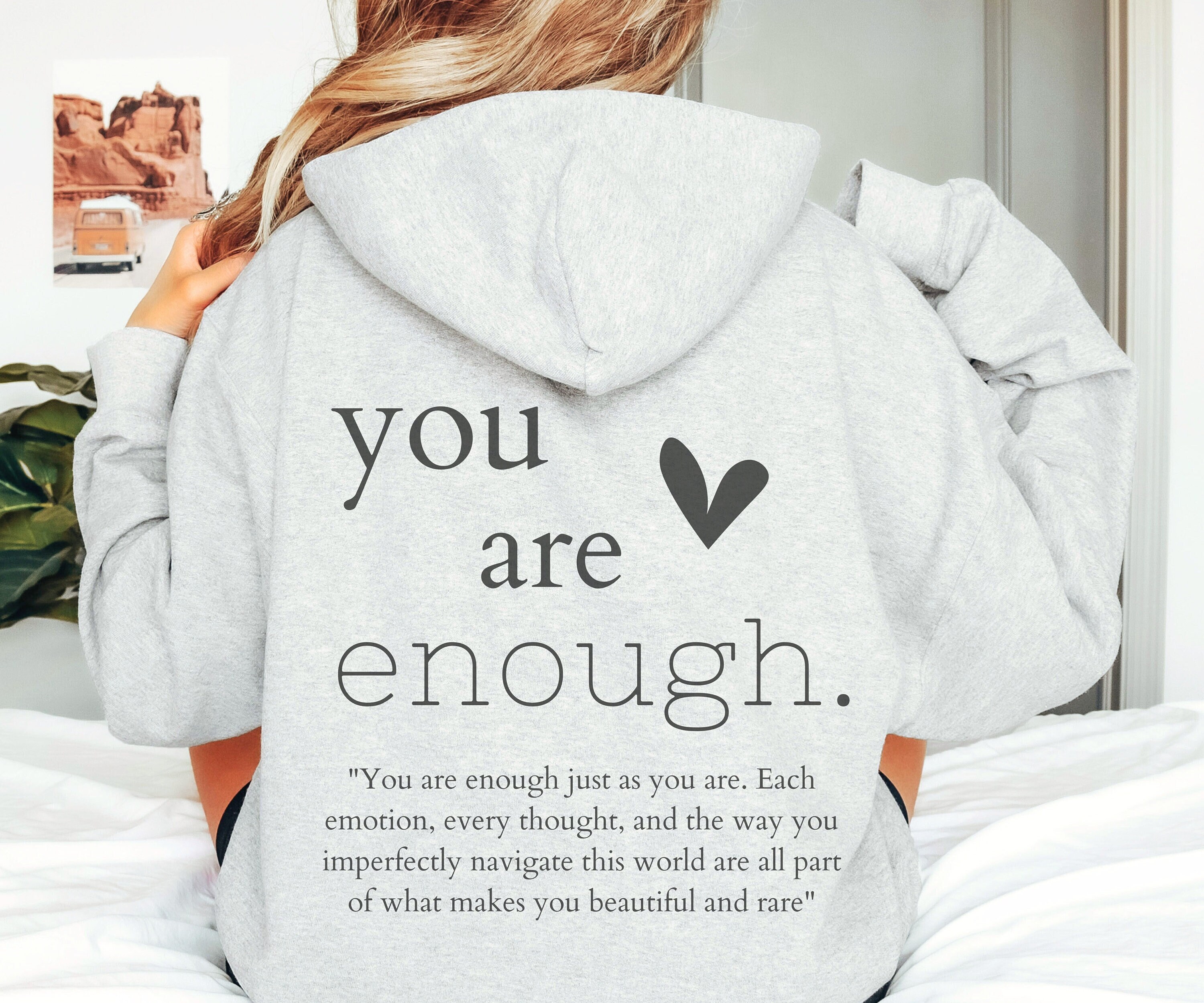 You Are Enough Hoodie Friendly Gift Friend Mentalhealth Gifted Sweatshirt