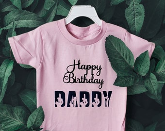 Happy Birthday Daddy T-shirt