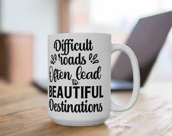Motivational Mug Cup, Positive Mug, Encouraging Mug